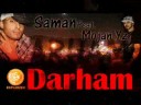 DARHAM ,Saman ft.Mojan Yz