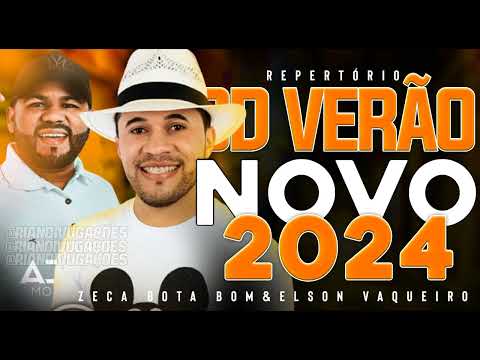 ZECA BOTA BOM E ELSON VAQUEIRO - CD NOVO MUSICAS NOVAS 2024