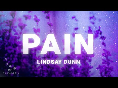 Lindsay Dunn - Pain (Lyrics)