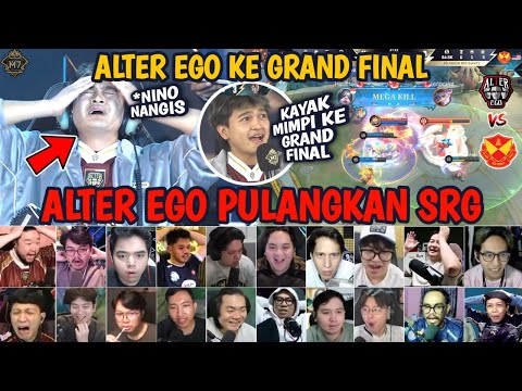 MUKJIZAT ITU NYATA ALTER EGO KE GRAND FINAL! REAKSI STREAMER ALTER EGO VS SRG M7 WORLD CHAMPIONSHIP!