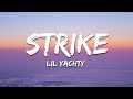Lil Yachty Strike Holster Lyrics