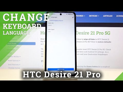 How to Change Keyboard Language in HTC Desire 21 Pro 5G – Keyboard Settings