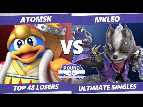Pound 2019 SSBU -  Atomsk (Dedede) VS FOX MVG Mkleo (Wolf) Smash Ultimate Top 48 Losers