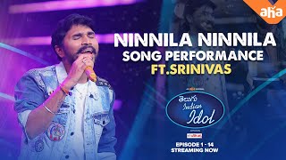 Ninnila Ninnila Song Full Performance Ft. Srinivas | Thaman | Nithya Menen | Telugu Indian Idol video