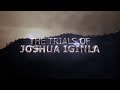 Trials Of Bro Joshua Iginla True Life Story Joshua Iginla Ministries Champions Royal Assembly