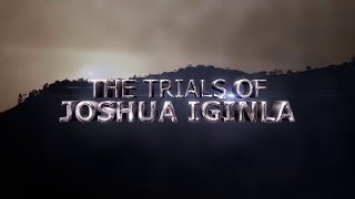 Trials of Bro Joshua Iginla (True Life Story) - Jo