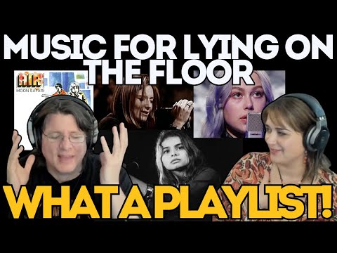 AIR/ MAZZY STAR /PHOEBE BRIDGERS /PORTISHEAD - FIRST TIME REACTION - Songs for laying on the floor!