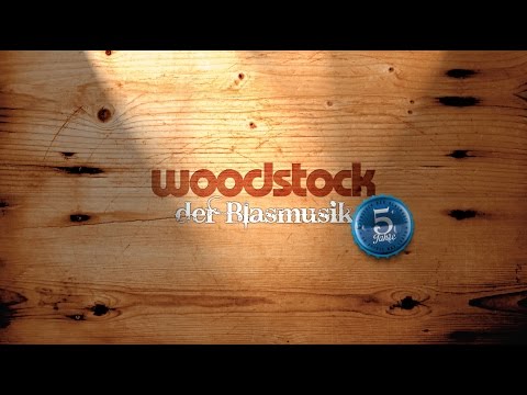 WOODSTOCK DER BLASMUSIK 2015 - Web Promo Trailer