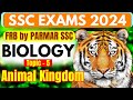 GK FOR SSC EXAMS 2024 | ANIMAL KINGDOM | FRB | PARMAR SSC