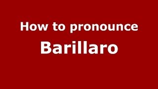 How to pronounce Barillaro