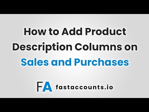 How to Add Product Description Columns on Sales and Purchases