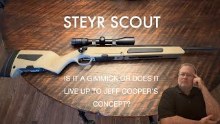 Steyr Scout, Does It Live Up to It's Name?