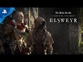 The Elder Scrolls Online: Elsweyr – Cinematic Announce Trailer | PS4