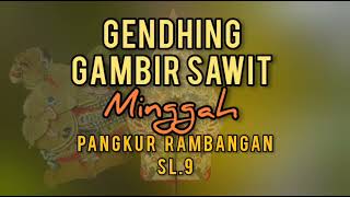 Download lagu Gendhing Gambir Sawit minggah Pangkur Rambangan Sl.9 mp3