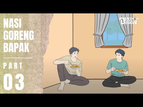 NASI GORENG BAPAK PART 3 - Animasi Sekolah