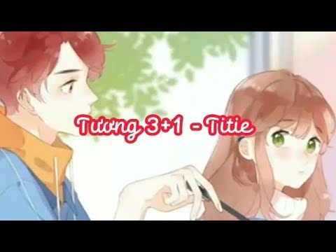 Tương 3+1 - Titie ft W/n, Nau | lyrics
