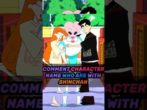 GUESS CHARACTER NAME IN SHINCHAN AND COMMENT#anime #edit#adult#shinchan#character #subscribe#shorts
