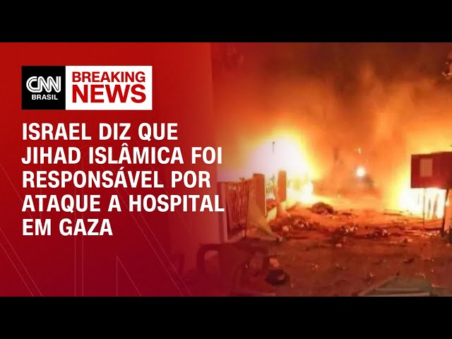 Israel diz Jihad Islâmica foi responsável por ataque a hospital em Gaza | CNN 360º