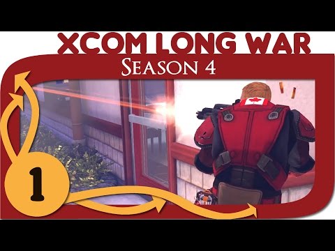 XCOM Long War Season 4 - Ep. 1 - The Return of Ayys | Beta 15 Gameplay