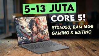 RTX4050 + RAM 16GB! - LAPTOP CORE 5 TERBAIK APRIL 2026