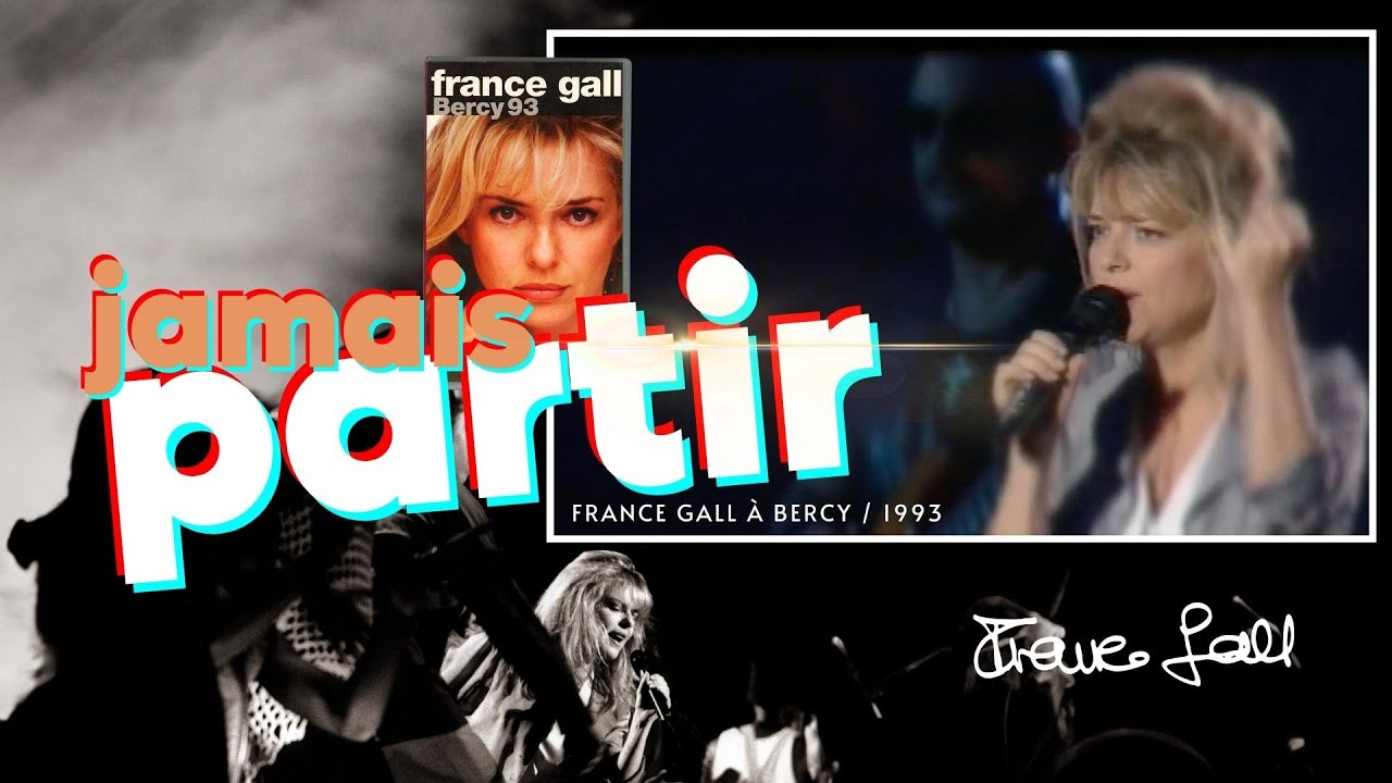 France Gall - Simple Je – Rebranchée à Bercy