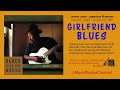Johnny Jones Blues - Girlfriend Blues  (Contemporary Blues)