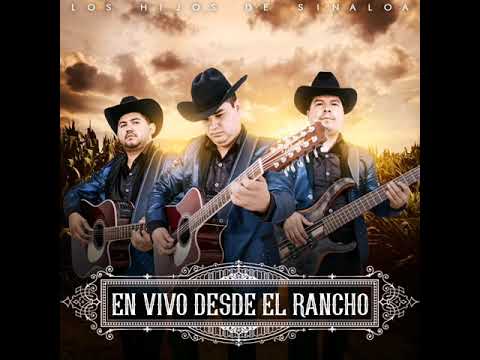 Manuel Para Mis Amigos-Los Hijos De Sinaloa "En Vivo Desde El Rancho"