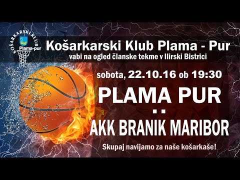 KK Plama pur - AKK Branik Maribor 22. oktober 2016