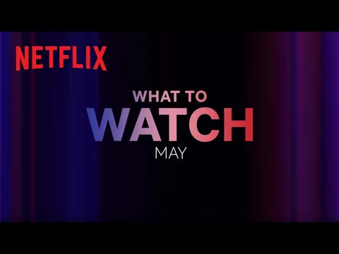 New on Netflix | May 2023