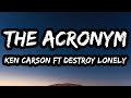Ken Carson Destroy Lonely The Acronym Lyrics