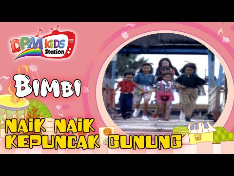 Bimbi - Naik Naik Ke Puncak Gunung (Official Kids Video)