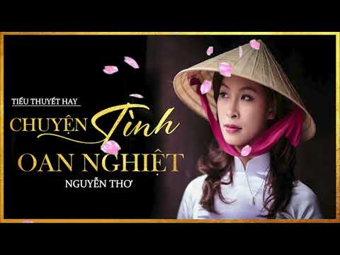 Tiểu Thuyết [Hay] - Chuyện Tình Oan Nghiệt [Tập 1] - Tiểu Thuyết Tâm Lý Xã Hội Hay