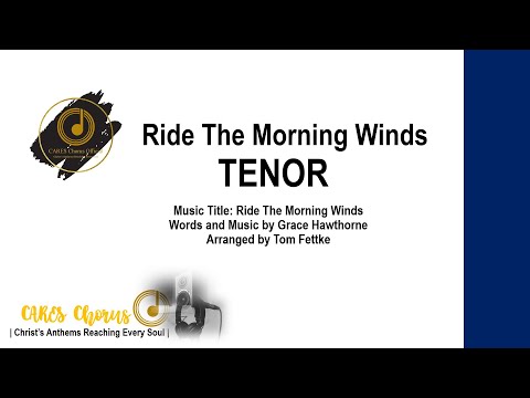 Ride The Morning Winds TENOR