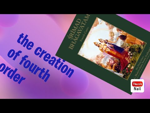 the creation of fourth order || srimad bhagwatam || canto 4 || spirituality || pure devotion .