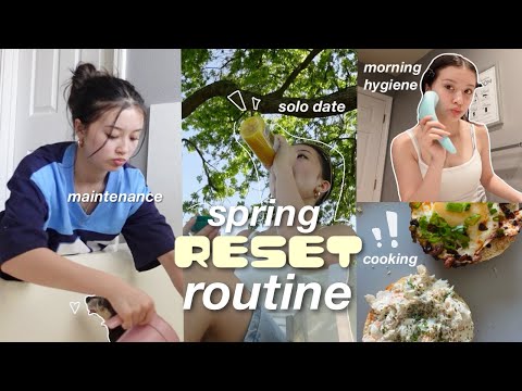 SPRING RESET ROUTINE ???? || self care, getting productive, cooking, and more