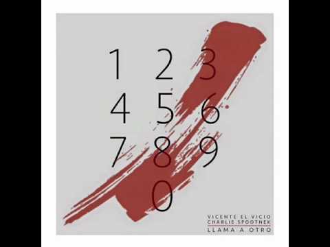 VICENTE EL VIZIO X CHARLIE SPOOTNEK // LLAMA A OTRO // PROD.VIZIO