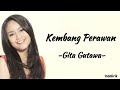 Gita Gutawa Kembang Perawan Lirik Lagu