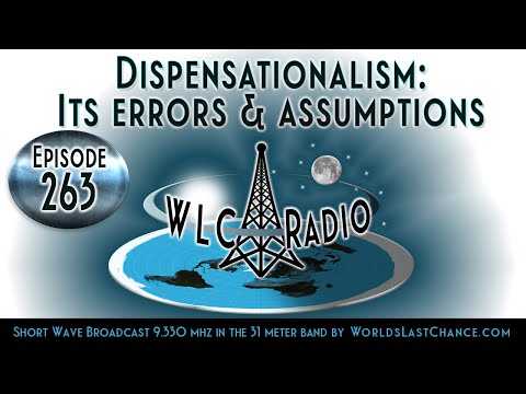 Dispensationalism: Its errors & assumptions