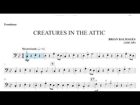 Creatures in the Attic (Brian Balmages) Trombone & Baritone B.C.  Play Along