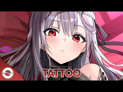 Nightcore - Tattoo (Lyrics)
