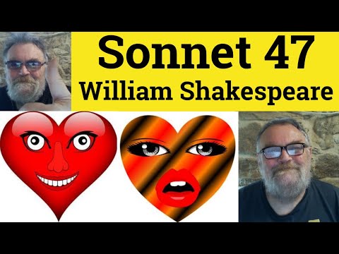 🔵 Betwixt Mine Eye And Heart Sonnet 47 by William Shakespeare Summary Analysis Sonnet 47 Shakespeare