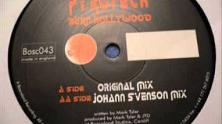 Pyrotech - Burn Hollywood (Original Mix).wmv