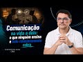 Comunicação Na Vida A Dois O Que Ninguém Ensina E Todo Relacionamento Cobra