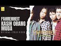 Fahrenheit - Kasih Orang Muda (Official Lyric Video)