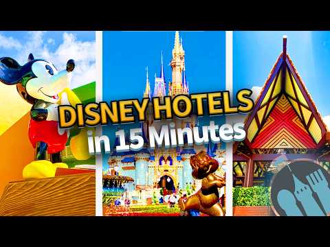 Everything You NEED to Know About Disney World Hotels in 15 Minutes