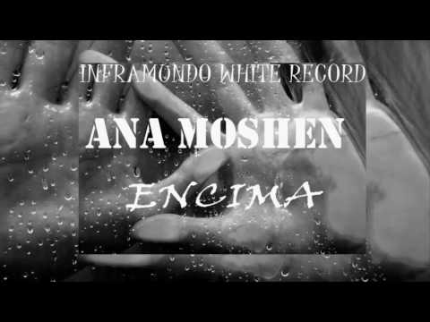 Encima Ana Moshen (IWR) BY FIZE