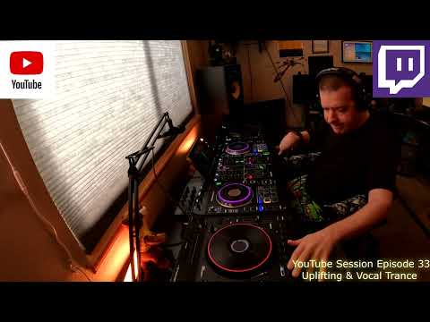 YouTube Session - Episode 33 (Uplifting & Vocal Trance)