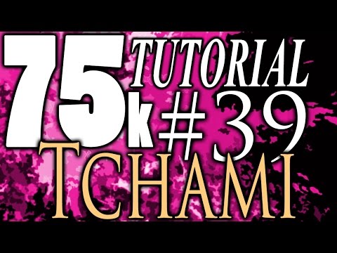 75K Tutorial 39: AsSeenOnPurpose and Tchami