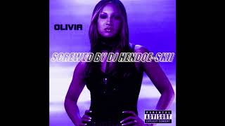 Olivia - It's On Again (screwed)