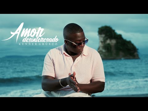 Amor Desinteresado | Kenner Gruezo (Video Oficial)
